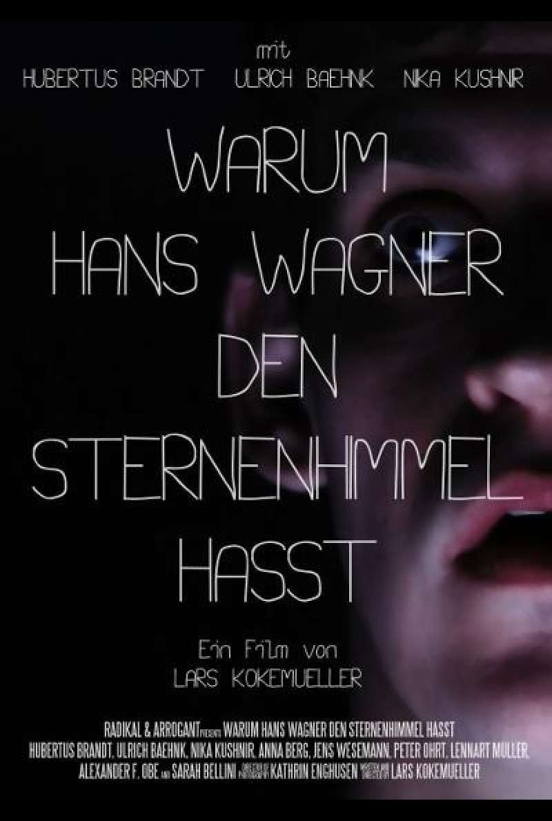 Warum Hans Wagner den Sternenhimmel hasst von Lars Kokemüller - Filmplakat