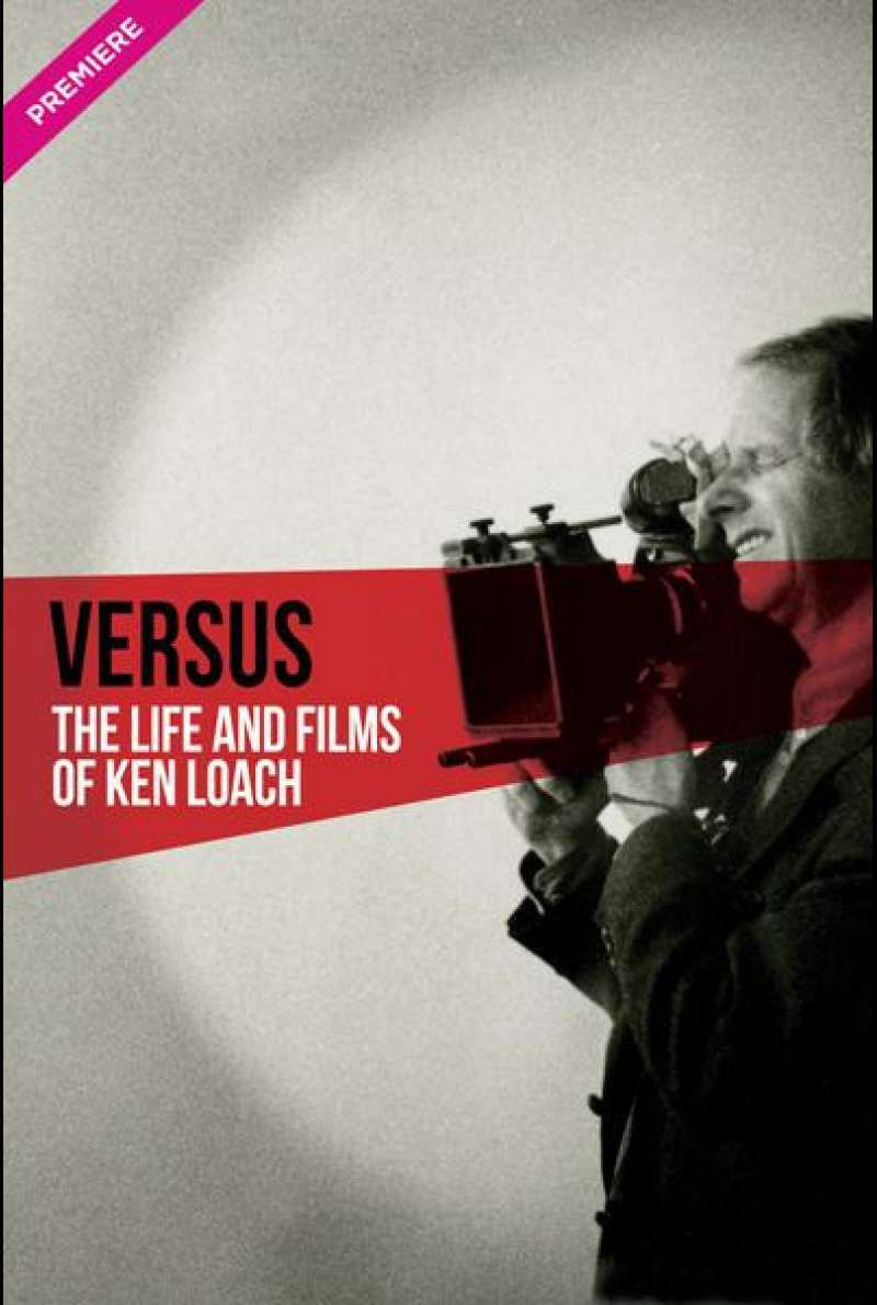Versus: The Life and Films of Ken Loach von Louise Osmond - Filmplakat