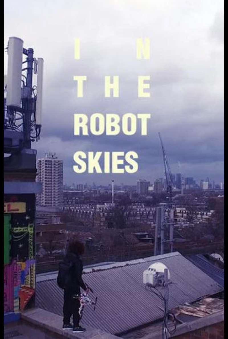 In the Robot Skies: A Drone Love Story von Liam Young - Filmplakat